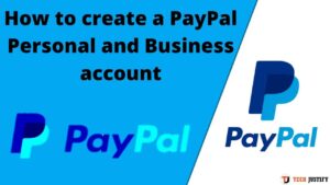 How to create a PayPal Personal and Business account