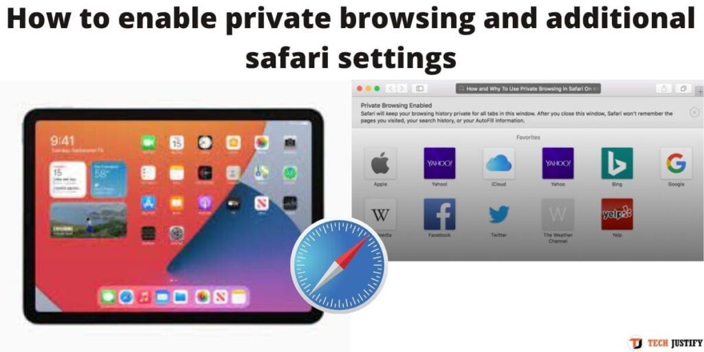 How to enable private browsing and additional safari settings