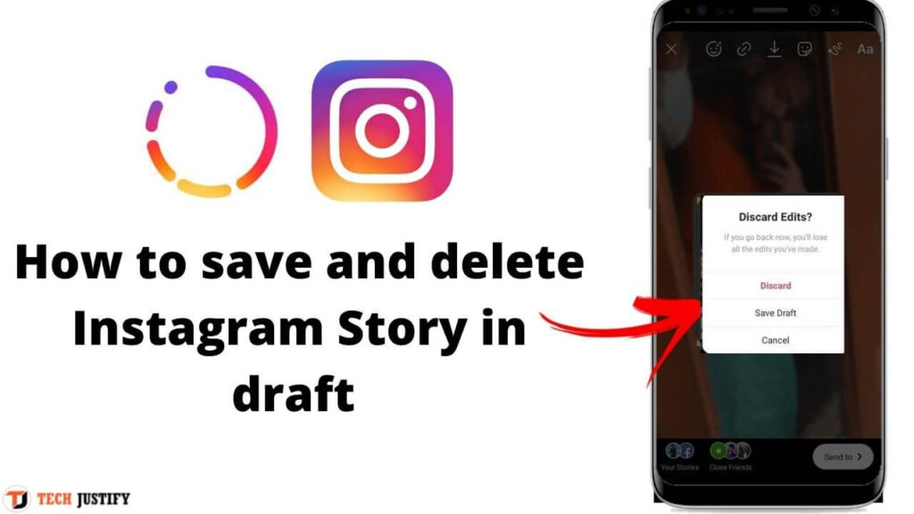 How to save and delete Instagram Story in draft