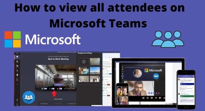 How to view all attendees on Microsoft Teams