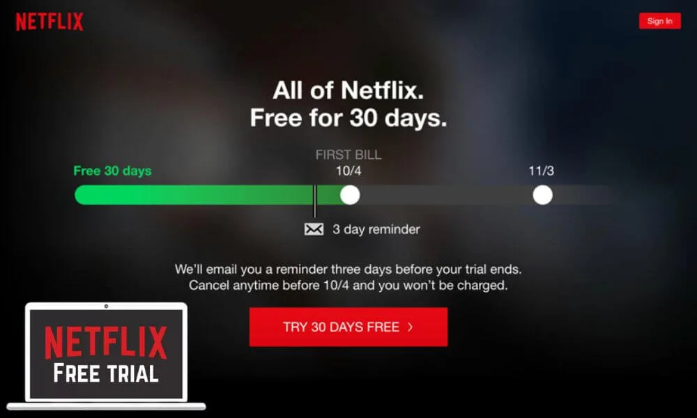 all of netflix free for 30 days