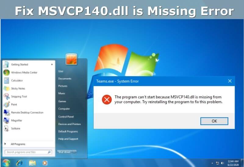 How to Fix Error msvcp 140.dll missing