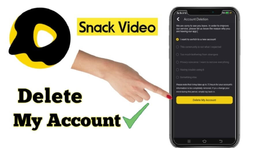 How to Delete Snack Video Account Permanently 