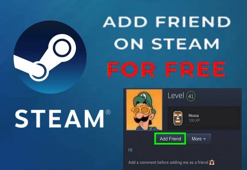 How do I add friends on Steam without spending money?
