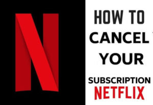 How to deactivate Netflix and cancel the subscription