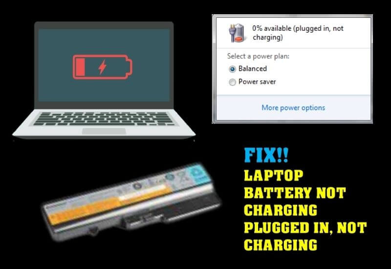 7 Ways to Fix Laptop Battery Not Charging 2022