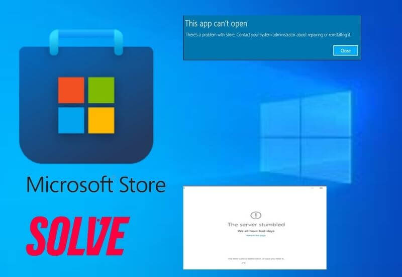 7 Ways to Solve Microsoft Store Can't Open on Windows 10