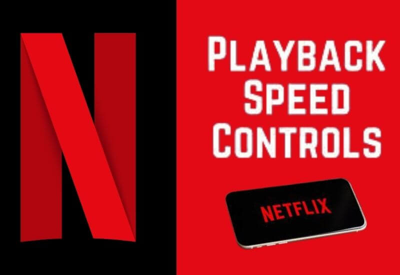 How to change playback speed on Netflix? [2022]