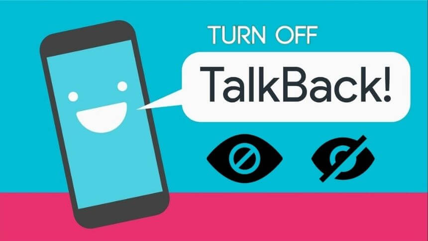 5 Easiest Ways to Turn Off Talkback on Mobile - 2022