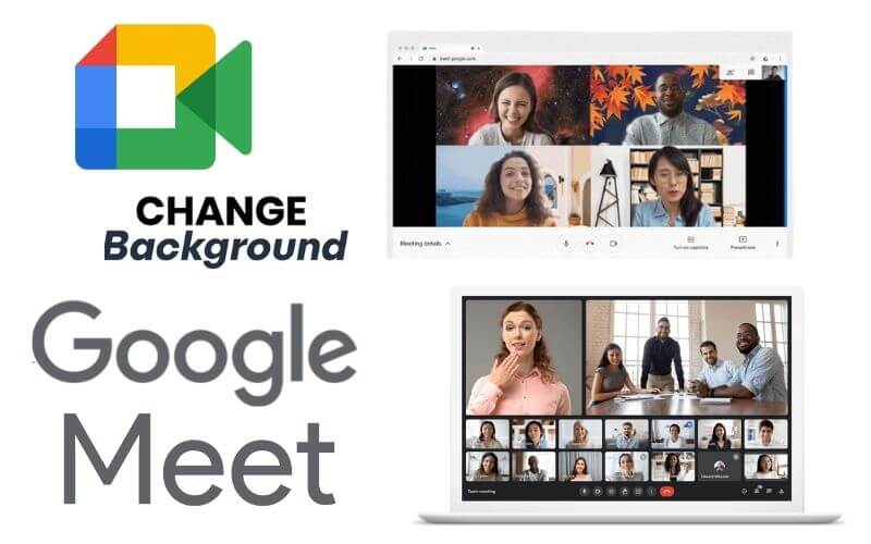How to Change Google Meet Background 2022