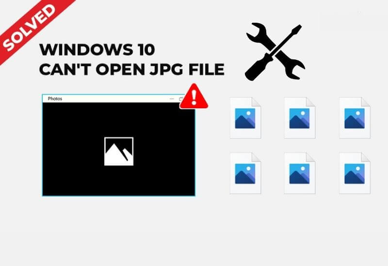 Fix : Can't open JPG files on Windows 10 PC