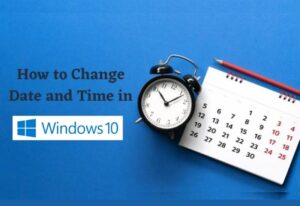 Windows 10 - Changing the System time and date Automatically [2022]