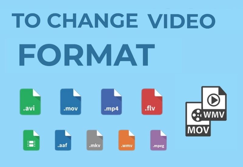 Change your file format VIDEO