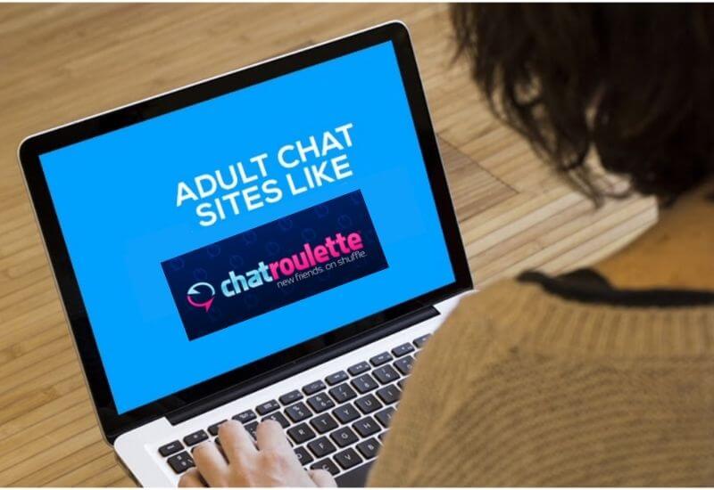 Chatroulette Alternatives: Where to Meet Strangers Online 2022