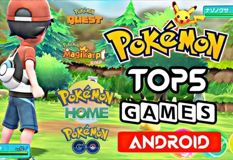 Top 12 Best Android Pokemon Games 2022! » Techjustify
