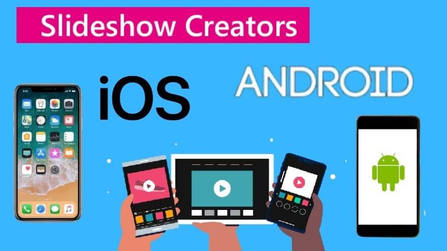 10 Best Slideshow App for iPhone and Android