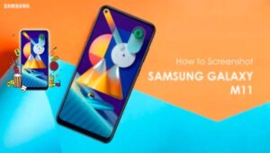 How to take Screenshot in Samsung Galaxy M11 Easily