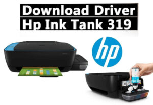 Latest Hp Ink Tank 319 Driver Free Download