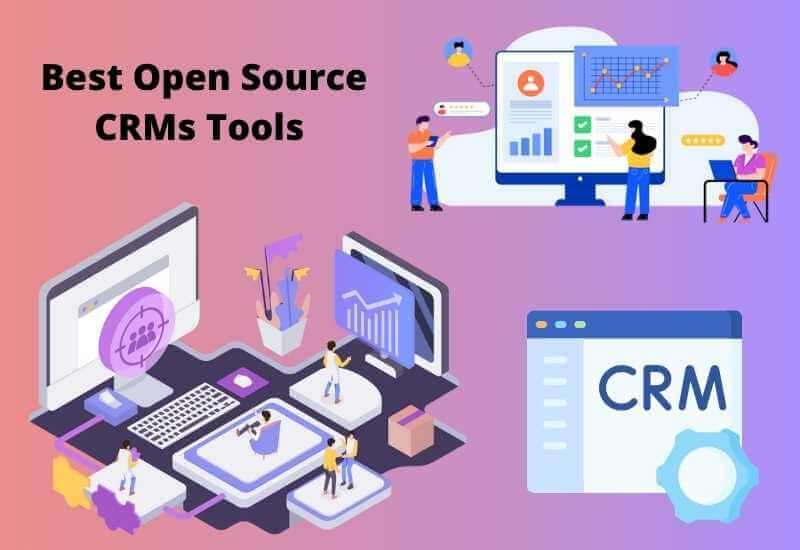 5 Best Open Source CRMs Tools 2022 (Updated)