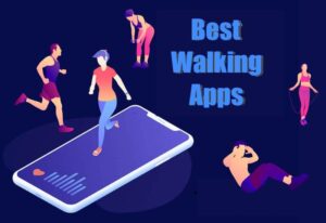 Top 5 Free Walking Apps for Android and iOS in 2022