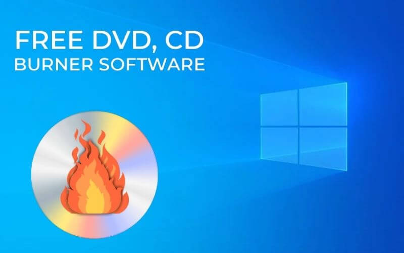 Best Free DVD Burning Software For Windows 10
