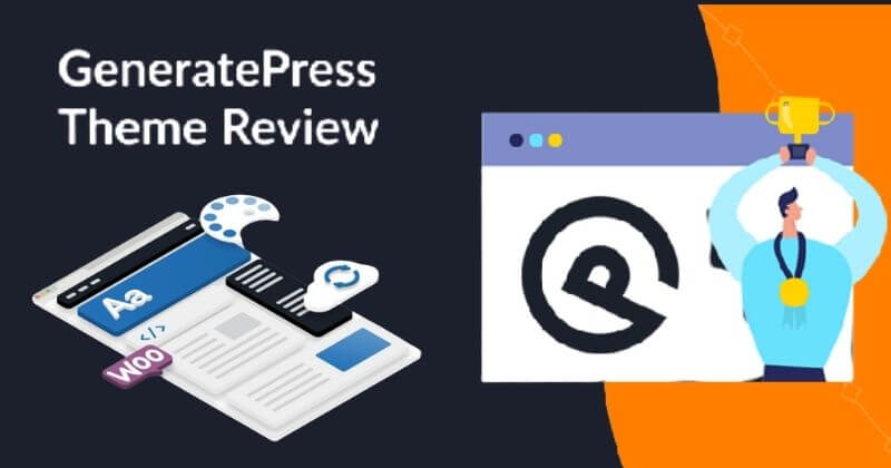 GeneratePress Review 2022: Best WordPress Theme
