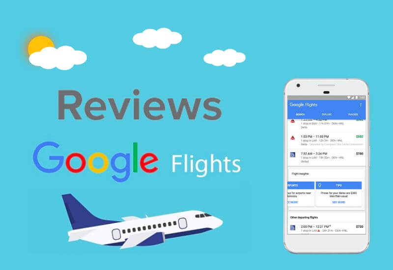 Google Flights Reviews: Disadvantages and Advantages