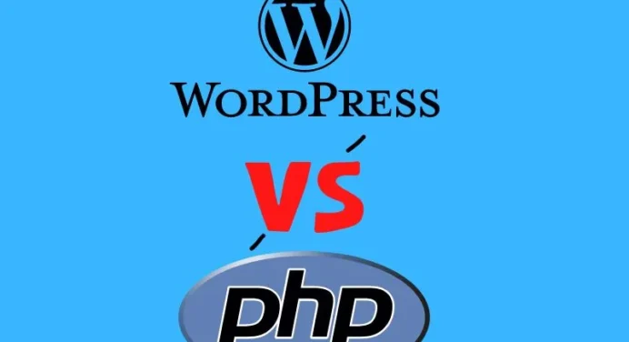 WordPress vs PHP which one is a better option for your website