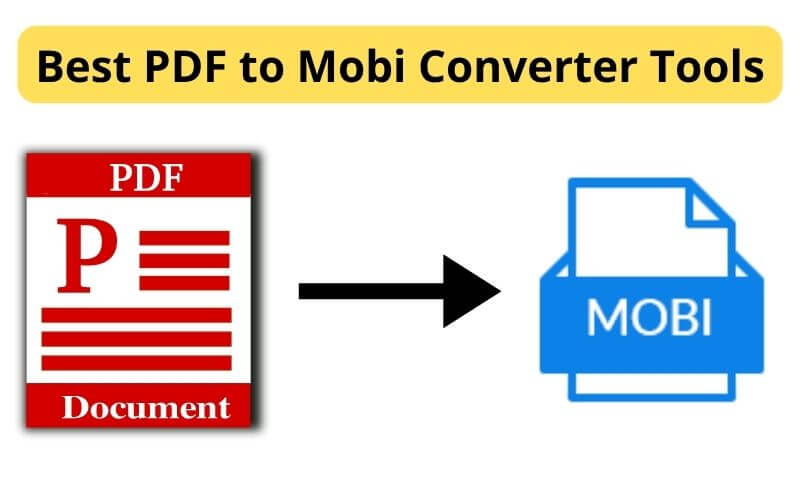 Best PDF Files to MOBI Converter Tools