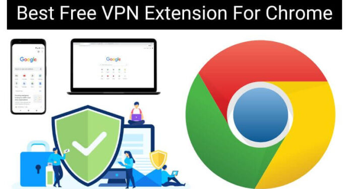 8 Best Free VPN Extension For Chrome