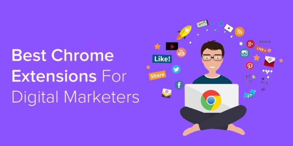 16 Best Chrome Extensions for Digital Marketers