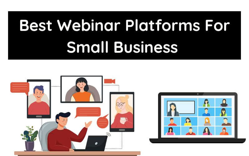 10 Best Webinar Platforms For Small Business