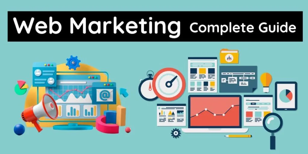 What is Web marketing? Types & Benefits of Web Marketing