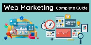 What is Web marketing? Types & Benefits of Web Marketing