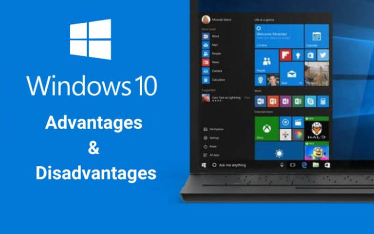 9 Advantages And Disadvantages Of Windows 10 Pros And Cons 4126