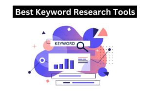 Best Keyword Research Tools