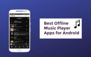 Best Offline Music Apps For Android