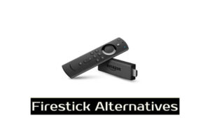 Best Fire Stick Alternatives in 2023