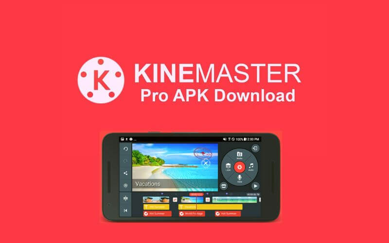Kinemaster Pro Mod Apk Download