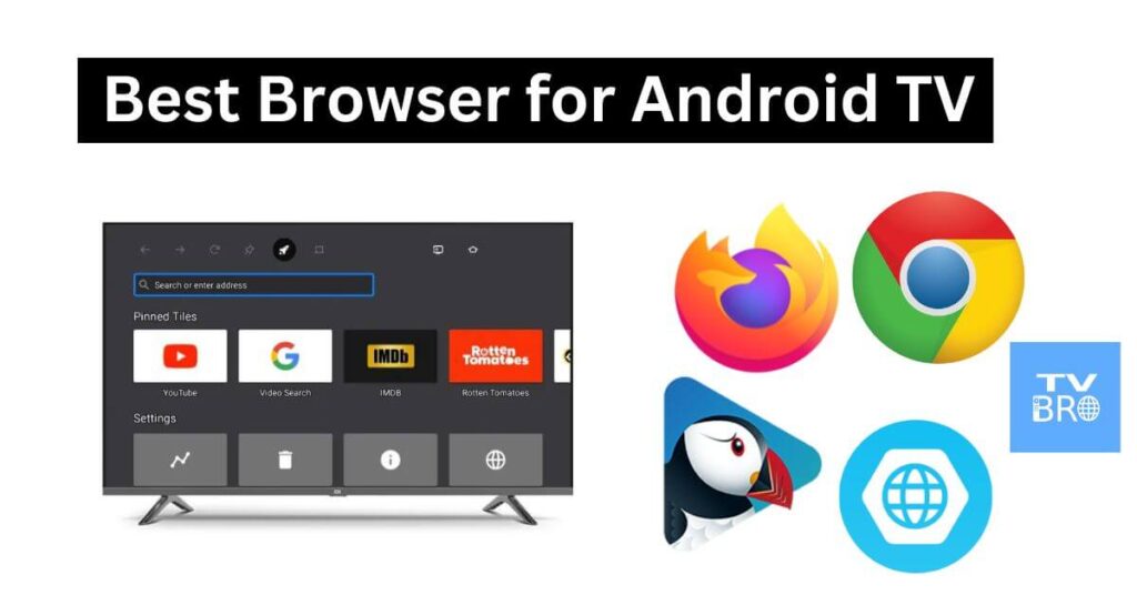 Best Browser for Android TV
