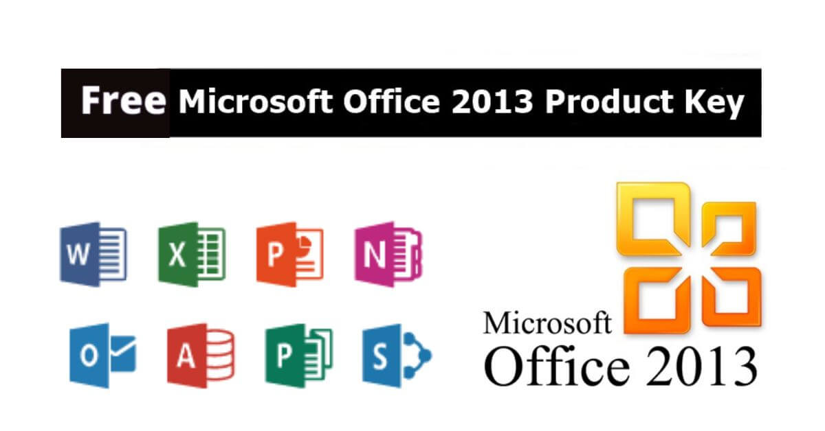 Free & Latest Microsoft Office 2013 Product Key in 2024 (100 Working)