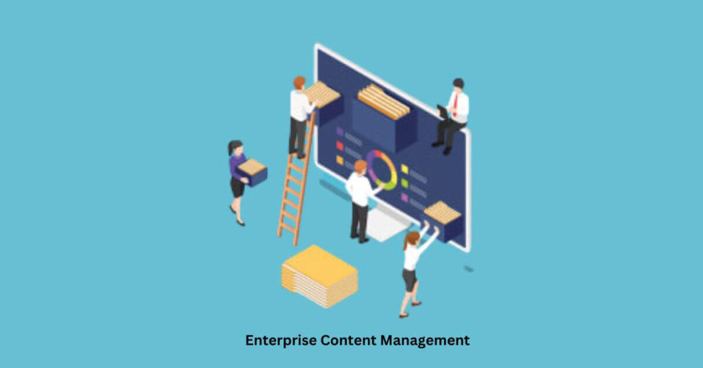 The Six Simple Steps for Enterprise Content Management
