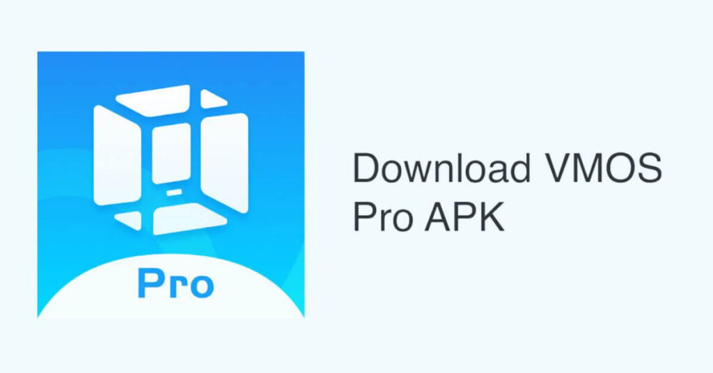 VMOS Pro Mod Apk