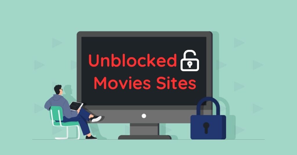 Best Unblocked Movies Sites