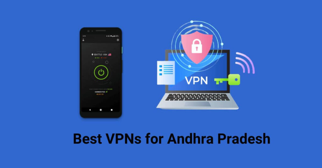 Best VPNs for Andhra Pradesh