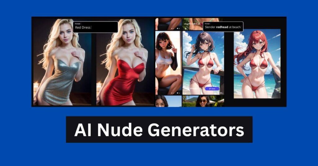 Best AI Nude Generators to Create Fake AI Nudes