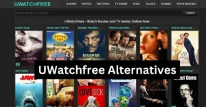 UWatchFree Alternatives