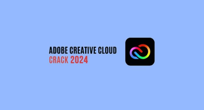 Adobe Creative Cloud Crack 2024 + License Key