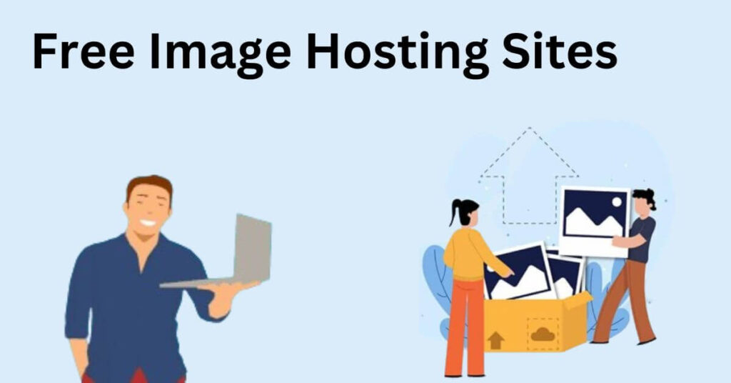 Best Free Image Hosting Sites