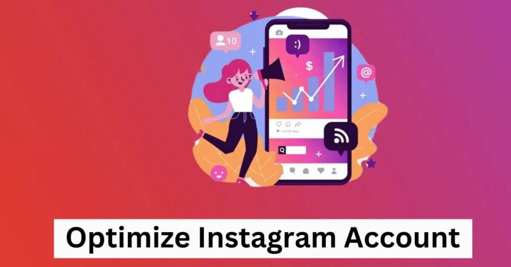 Optimize your Instagram Account